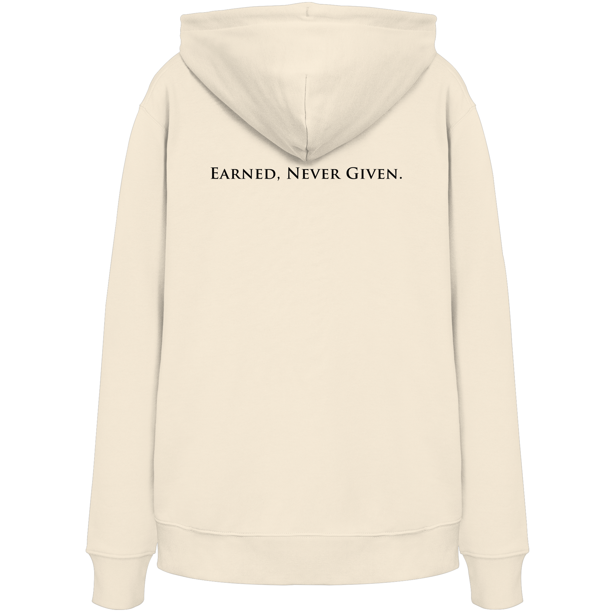 LPire statement hoodie – Earned Never Given back print.
