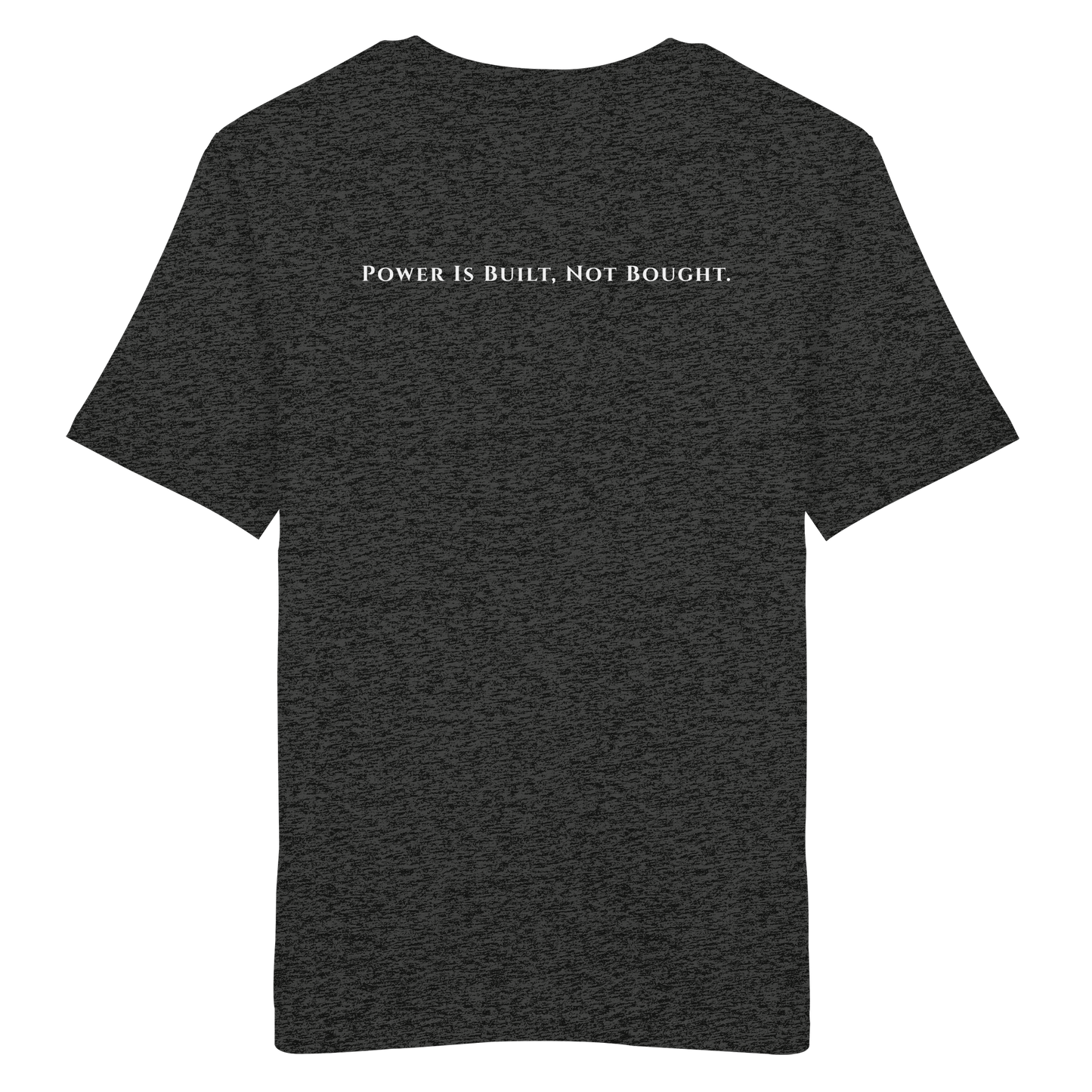 L-PIRE  Power T-Shirt - Power is built, not bought